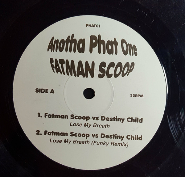 Fatman Scoop - Anotha Phat One | Not On Label (PHAT 01)
