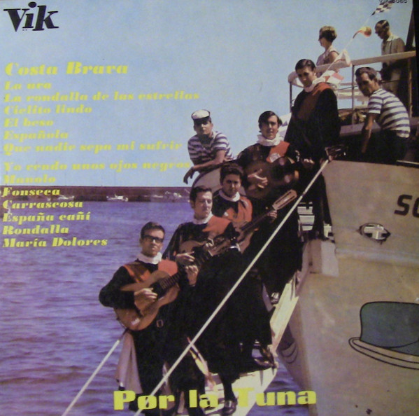 Grupo De La Tuna De Salamanca , Tuna De Peritos Industriales De Madrid , Tuna De Madrid , Tuna De Veterinaria - Por La Tuna - La Tuna Interpreta | Vik (VIK-3060)