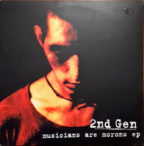 2nd Gen - Musicians Are Morons EP | NovaMute (12NoMu83)