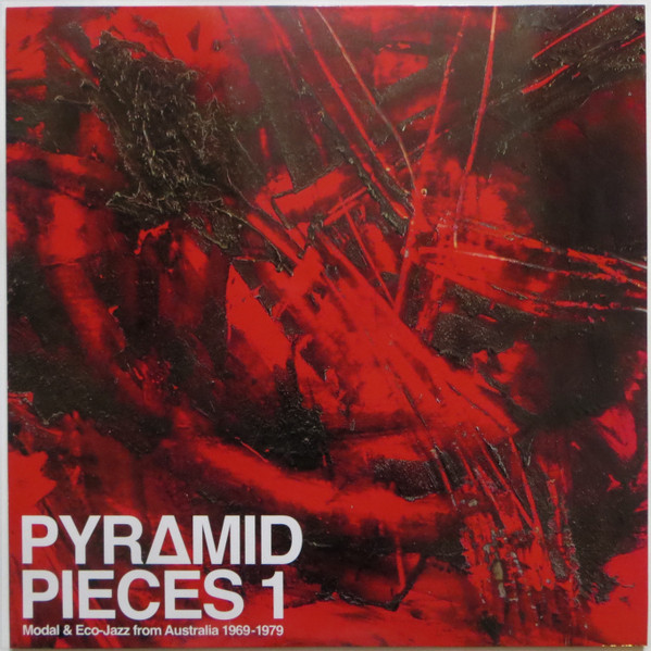 Various - Pyramid Pieces 1 (Modal & Eco-Jazz From Australia 1969-79) | The Roundtable (PYR01)
