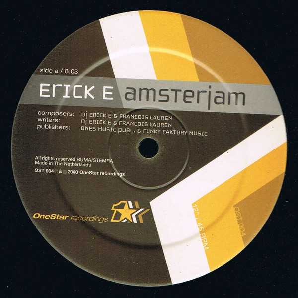 Erick E - Amsterjam | OneStar Recordings (OST 004) - 2