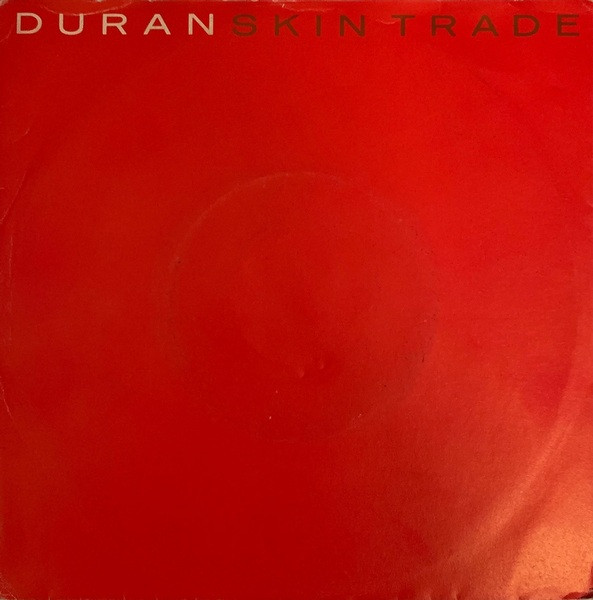 Duran Duran - Skin Trade | EMI (06 2016187)