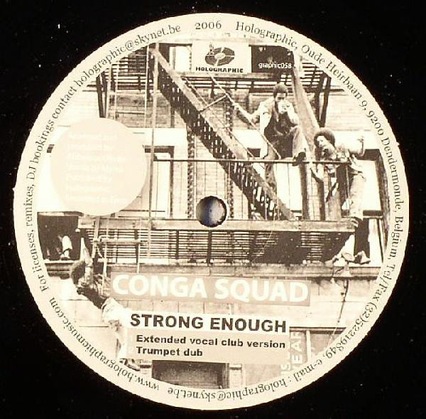 Conga Squad - Strong Enough | Holographic (graphic058)