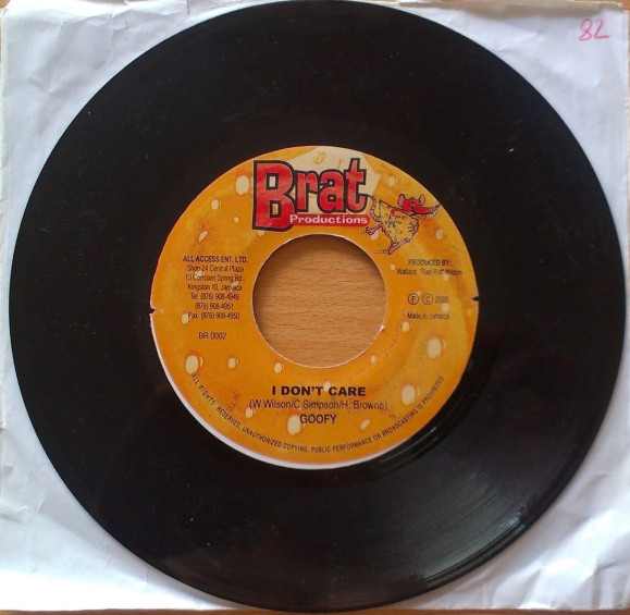 Goofy / Psycho Kid & Maddish - I Don't Care / You Shoulda Witness | BRAT Productions (BR 0002)