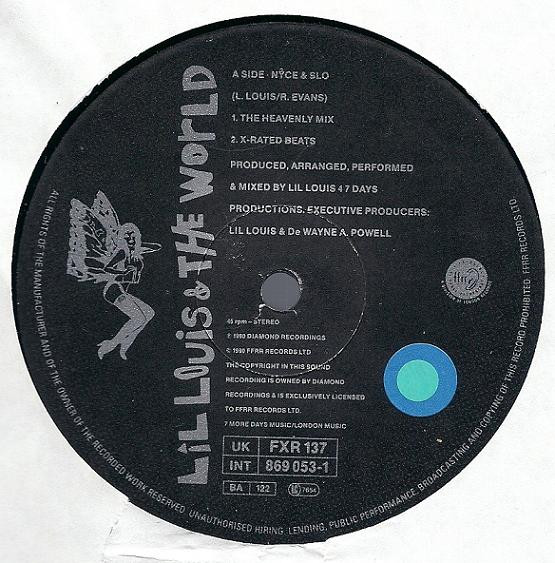 Lil' Louis & The World - Nyce & Slo (Remix) | FFRR (FXR 137) - 2 Lil' Louis & The World - Nyce & Slo (Remix) | FFRR (FXR 137) - 2