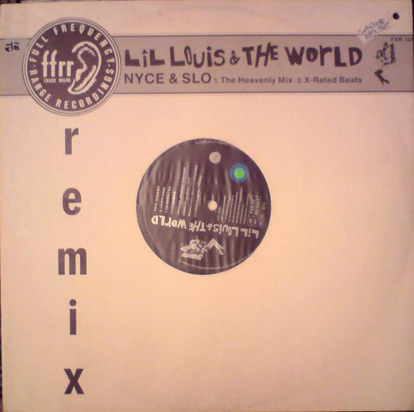 Lil Louis & The World - Nyce & Slo (Remix) | FFRR (FXR 137)