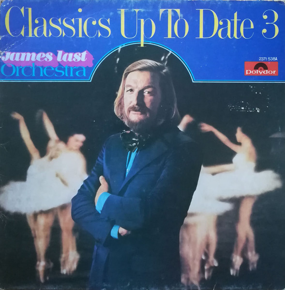 Orchester James Last - Classics Up To Date 3 | Polydor (2371 538 A)