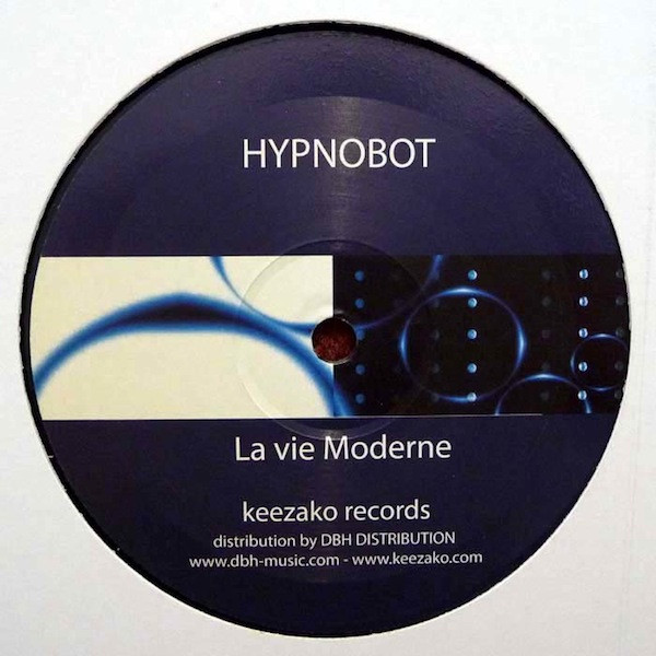 Hypnobot - La Vie Moderne | Keezako Records (KEE005)