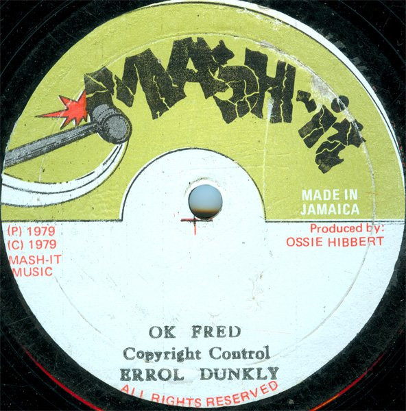Errol Dunkley - OK Fred | Mash-It (none) - main