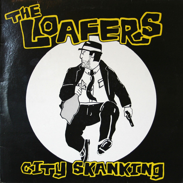 The Loafers - City Skanking | Skank Records (SKANK LP 101)