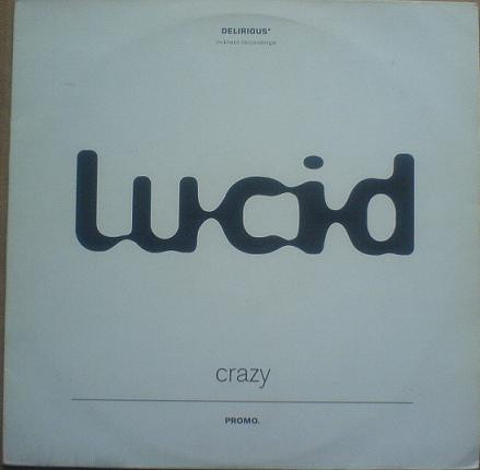 Lucid - Crazy | FFRR (FXXDJ 355) Lucid - Crazy | FFRR (FXXDJ 355)