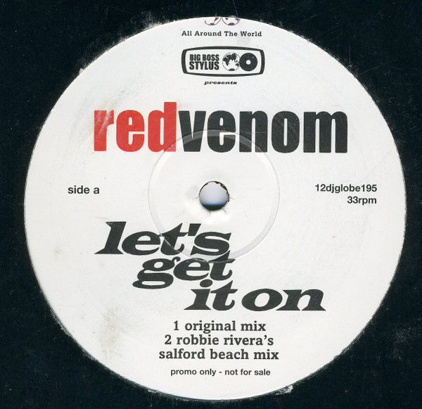 Big Boss Stylus Presents Red Venom - Let's Get It On | All Around The World (12DJGLOBE195) Big Boss Stylus Presents Red Venom - Let's Get It On | All Around The World (12DJGLOBE195)