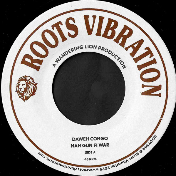 Daweh Congo - Nah Gun Fi War | Roots Vibration (ROOTS64)