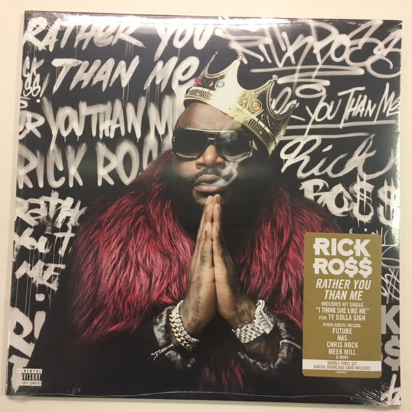 Rick Ross - Rather You Than Me | Maybach Music Group (88985406861-S1)