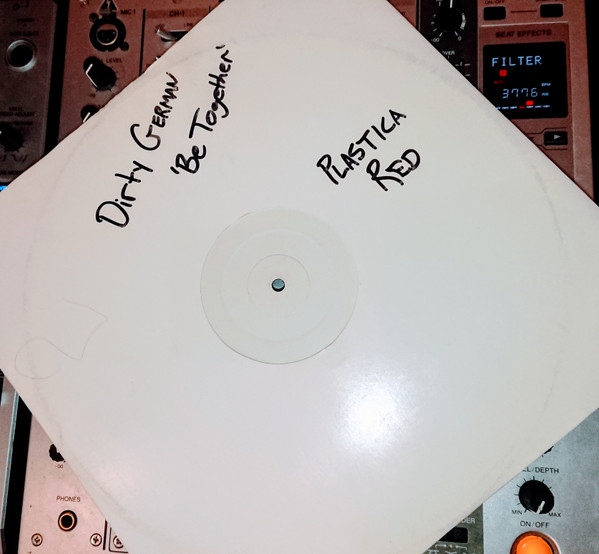 Dirty German Feat. Mirko Meyer - Be Together | Plastica Red (LTDPFT017)