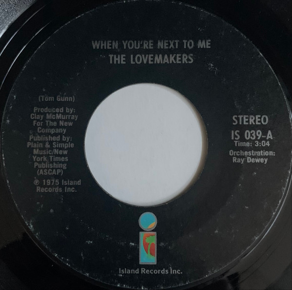 The Lovemakers - When You're Next To Me | Island Records (IS 039)