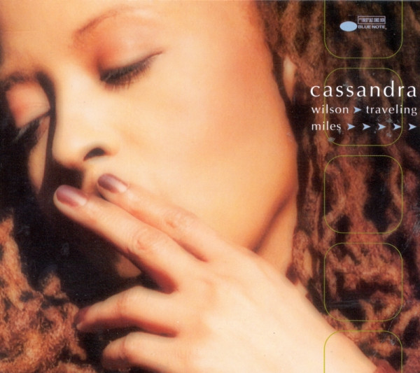 Cassandra Wilson - Traveling Miles | Blue Note (7243 8 54123 2 5) Cassandra Wilson - Traveling Miles | Blue Note (7243 8 54123 2 5)
