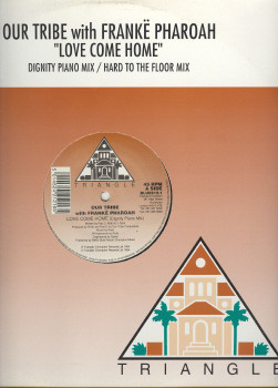 Our Tribe with Frankë Pharoah - Love Come Home | Triangle / Champion (BLUES 12.1) Our Tribe with Frankë Pharoah - Love Come Home | Triangle / Champion (BLUES 12.1)