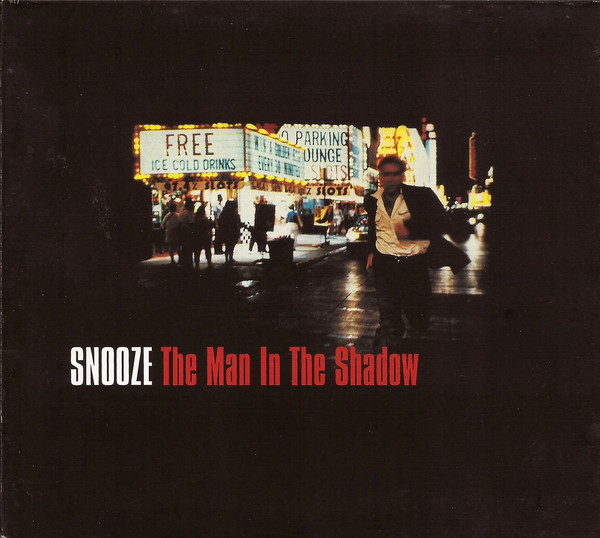 Snooze - The Man In The Shadow | SSR (SSR 172)