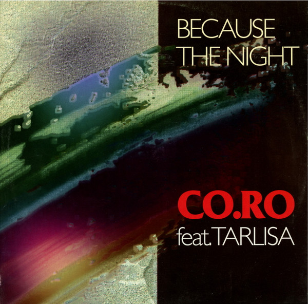 Co.Ro. Feat. Taleesa - Because The Night | ZYX Music (ZYX 6822-12) - main