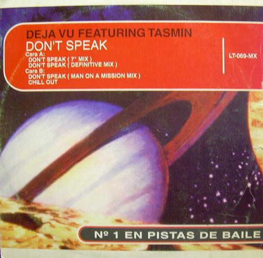 Deja Vu Featuring Tasmin - Don't Speak | Lethal Records (LT-069-MX)