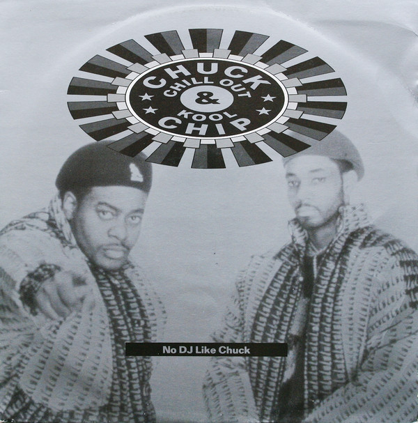 Chuck Chillout & Kool Chip - No DJ Like Chuck | Mercury (MERX 301) - main