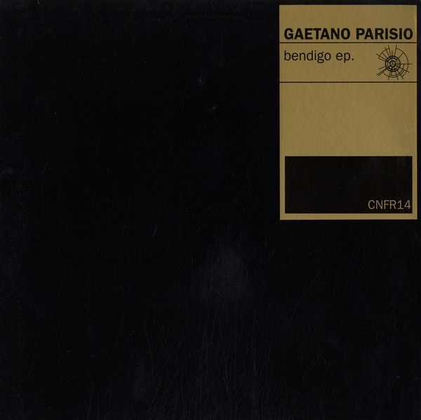 Gaetano Parisio - Bendigo EP | Conform (CNFR14) - main