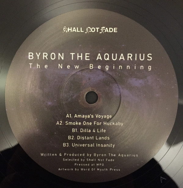 Byron The Aquarius - The New Beginning | Shall Not Fade (SNFLP007) - 2