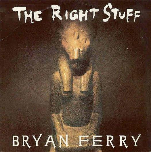 Bryan Ferry - The Right Stuff | Virgin (609 449) - main Bryan Ferry - The Right Stuff | Virgin (609 449) - main