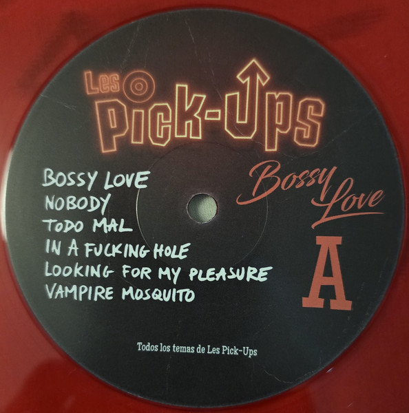 Les Pick-Ups - Bossy Love | Disquera La Cucaracha (CUCA 001) - 3