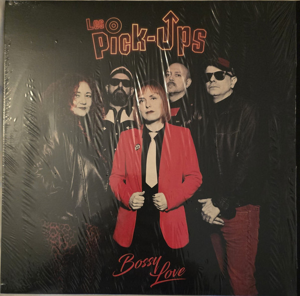 Les Pick-Ups - Bossy Love | Disquera La Cucaracha (CUCA 001) - main