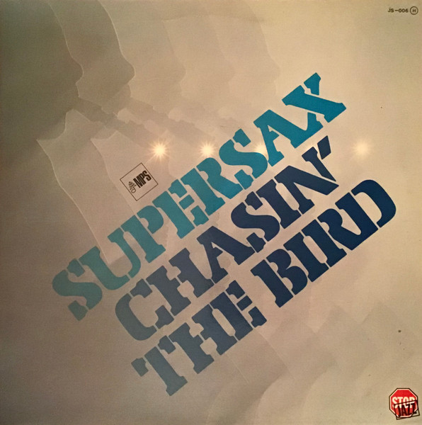 Supersax - Chasin' The Bird | CFE (JS-006 H) - main