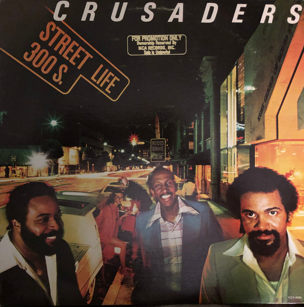 The Crusaders - Street Life | MCA Records (MCA-3094) - 8 The Crusaders - Street Life | MCA Records (MCA-3094) - 8