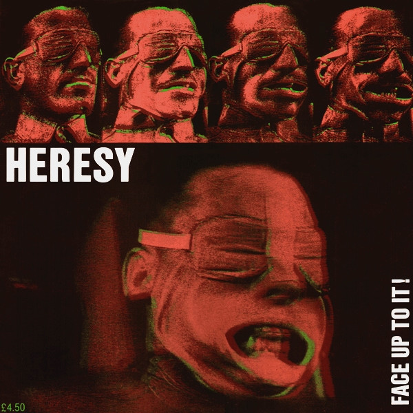 Heresy - Face Up To It! | In Your Face Records (FACE 01) - main Heresy - Face Up To It! | In Your Face Records (FACE 01) - main