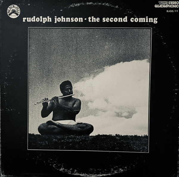 Rudolph Johnson - The Second Coming | Black Jazz Records (BJQD/11)