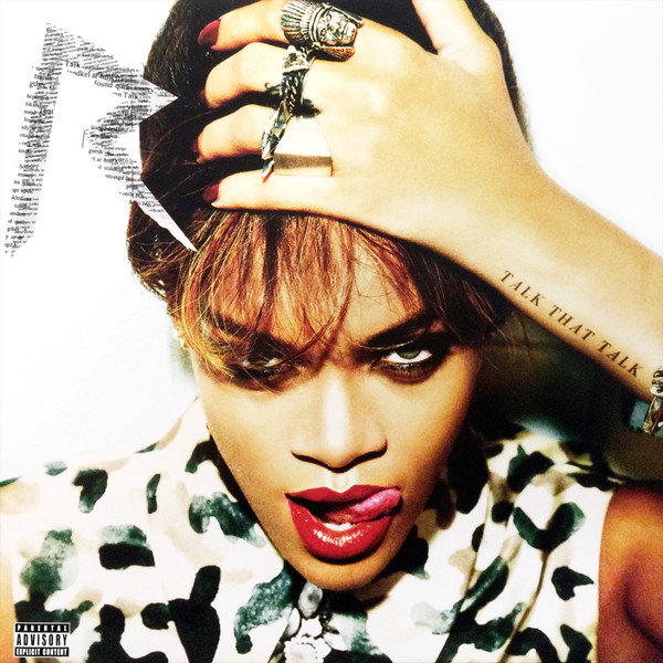 Rihanna - Talk That Talk | Def Jam Recordings (B0025456-01)