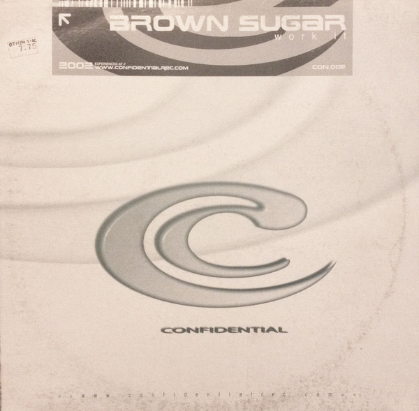 Brown Sugar - Work It | Confidential Records (CON 009)