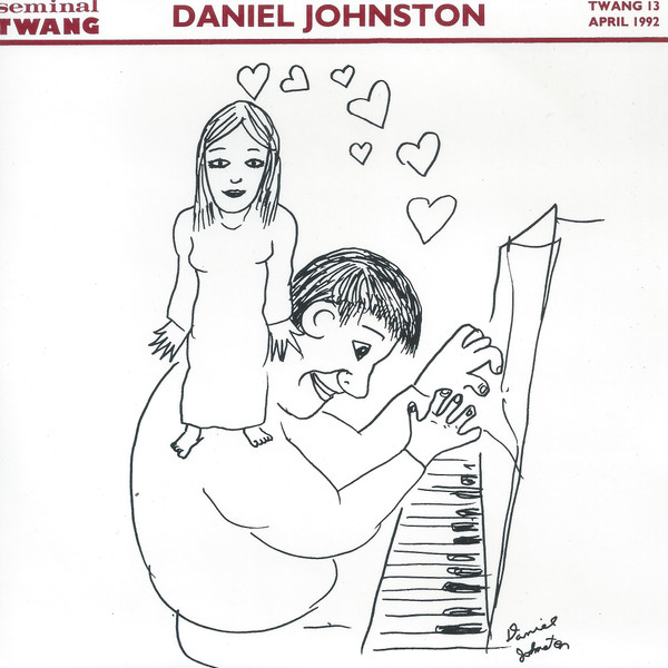 Daniel Johnston - Laurie | Seminal Twang (TWANG 13)