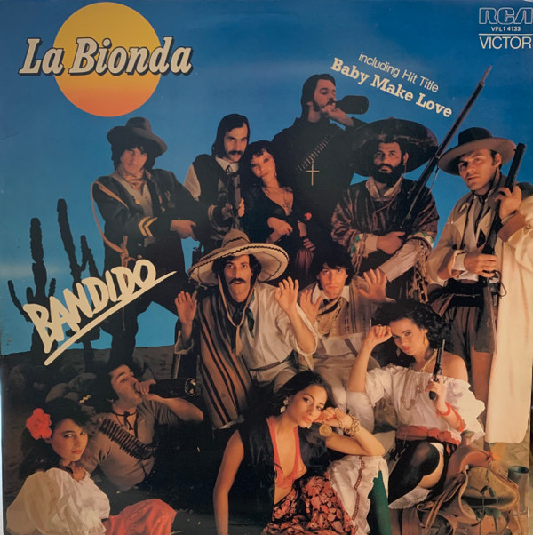 La Bionda - Bandido | RCA (VPL1 4133)