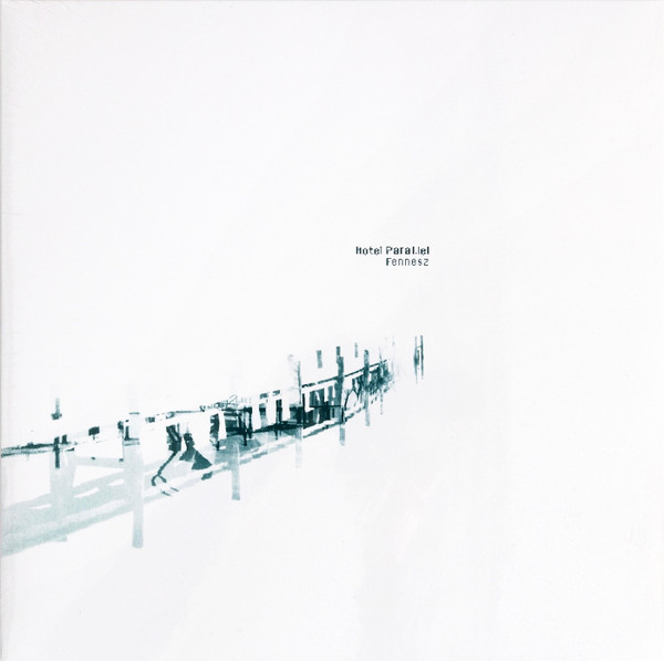 Fennesz - Hotel Paral.lel | Editions Mego (eMego016X) - main