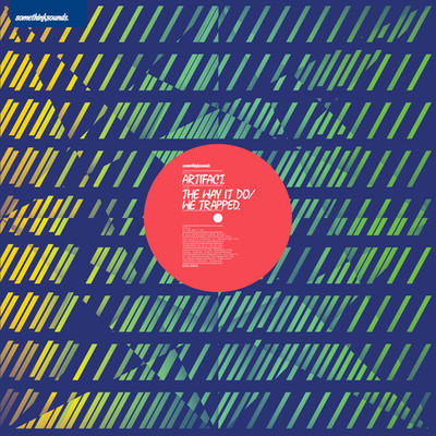 Artifact - The Way It Do / We Trapped | Somethink Sounds (STSEP010)