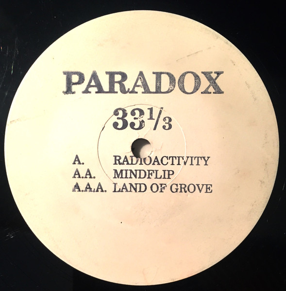 Paradox - Radioactivity / Mindflip / Land Of Grove | Not On Label (PARA 1) - main