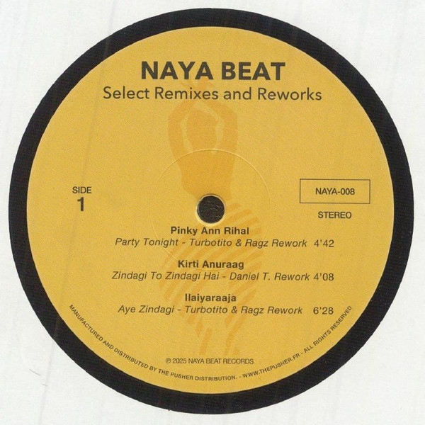 Various - Select Remixes & Reworks | Naya Beat Records (NAYA 008) Various - Select Remixes & Reworks | Naya Beat Records (NAYA 008)