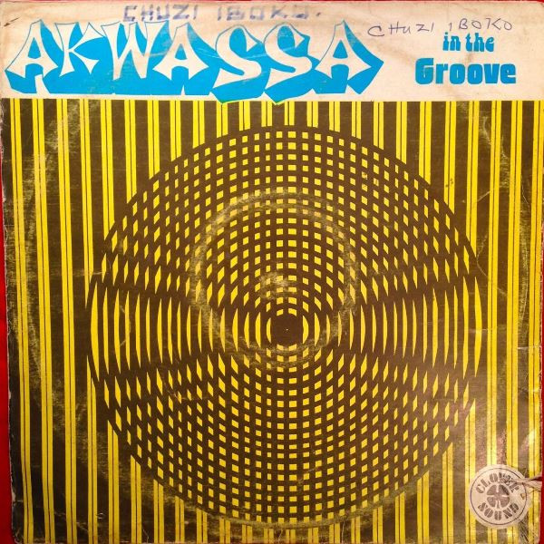 Akwassa - In The Groove | Clover Sound (CXL 2009) - main