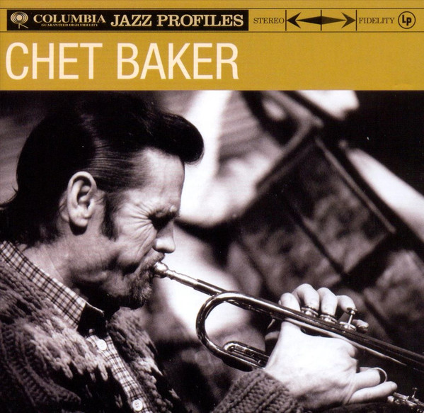 Chet Baker - Columbia Jazz Profiles | Sony BMG Music Entertainment (88697298512) Chet Baker - Columbia Jazz Profiles | Sony BMG Music Entertainment (88697298512)