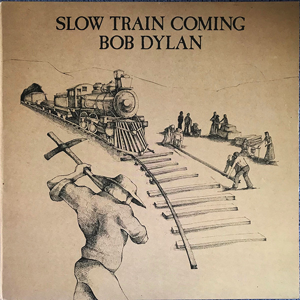 Bob Dylan - Slow Train Coming | CBS (S CBS 86095)