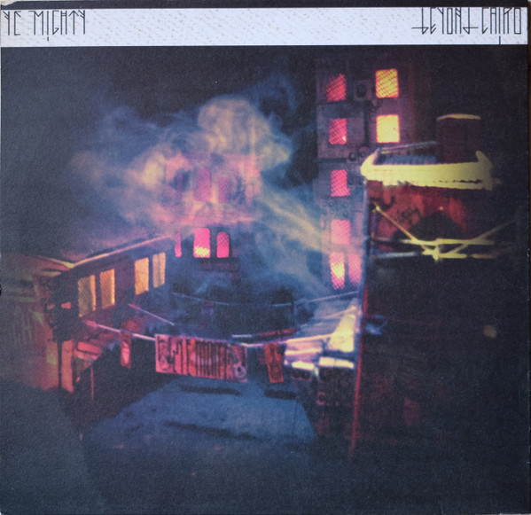 Ye Mighty - Beyond Cairo | First Word Records (FW59)