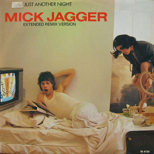 Mick Jagger - Just Another Night (Extended Remix Version) | CBS (TA 4722) Mick Jagger - Just Another Night (Extended Remix Version) | CBS (TA 4722)