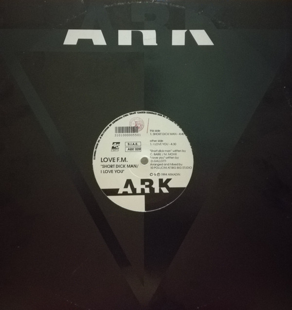 Love F.M. - Short Dick Man / I Love You | ARK (ARK 009) - main