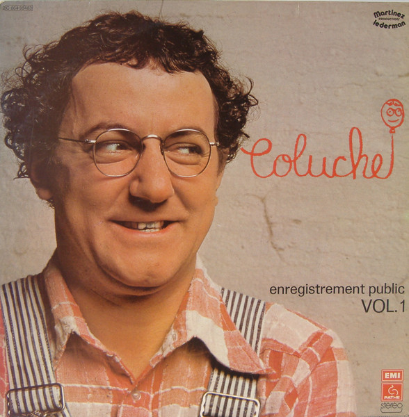 Coluche - Enregistrement Public Vol. 1 | Pathé (2C 064-95483)